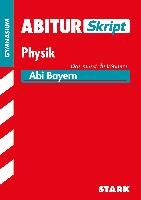 Abiturskript - Physik Bayern