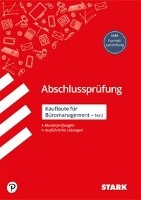 STARK Abschlussprüfung - Kaufleute für Büromanagement