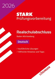 STARK Lösungen zu Deutsch - Realschulabschluss 2026 BW - Prüfungsvorbereitung inkl. Basistraining