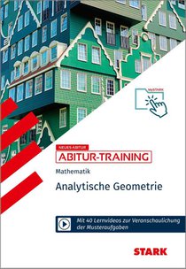 STARK Mathematik - Abitur-Training - Analytische Geometrie