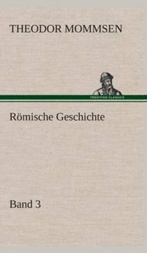 Roemische Geschichte - Band 3
