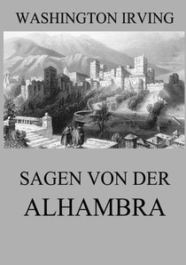 Sagen von der Alhambra