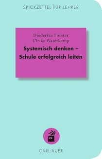 Systemisch denken - Schule erfolgreich leiten