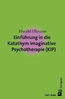Einführung in die Katathym Imaginative Psychotherapie (KIP) voorzijde