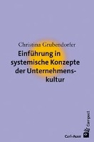 Einführung in systemische Konzepte der Unternehmenskultur