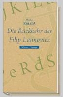 Die Rückkehr des Filip Latinovicz