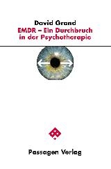 EMDR - Ein Durchbruch in der Psychotherapie