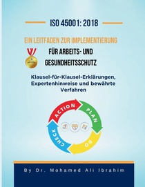 ISO 45001: Klausel-für-Klausel-Erklärungen, Expertenhinweise und bewährte Verfahren