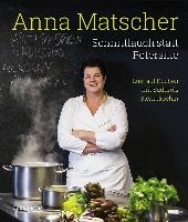 Anna Matscher - Schnittlauch statt Petersilie