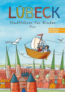 Lübeck. Stadtführer für Kinder voorzijde