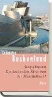 Lesereise Baskenland. Die kochenden Kerle von der Muschelbucht