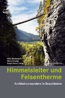 Himmelsleiter und Felsentherme