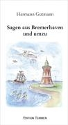 Sagen aus Bremerhaven und umzu