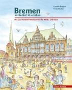 Bremen entdecken & erleben