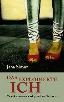 Das explodierte Ich