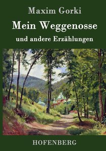 Mein Weggenosse und andere Erzahlungen