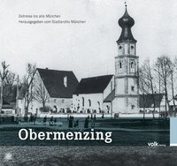 Obermenzing - Zeitreise ins alte München voorzijde