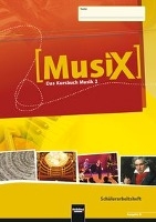 MusiX 2. Schülerarbeitsheft. Allg. Ausgabe D