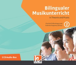 Bilingualer Musikunterricht. 2 Audio-CDs