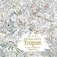 Fantastische Tropen