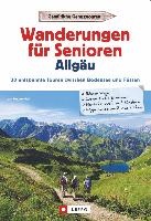 Wanderungen für Senioren Allgäu