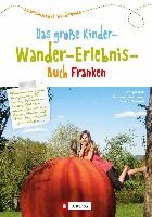 Das große Kinder-Wander-Erlebnis-Buch Franken voorzijde