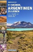 111 Gründe, Argentinien zu lieben