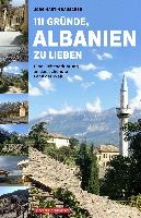 111 Gründe, Albanien zu lieben
