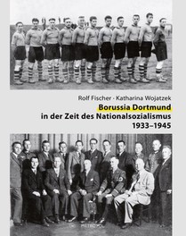 Borussia Dortmund in der Zeit des Nationalsozialismus 1933-1945