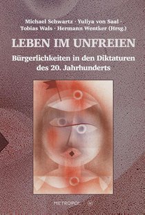 Leben im Unfreien