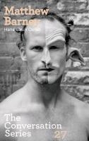 Matthew Barney. Hans Ulrich Obrist voorzijde