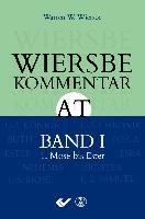 Wiersbe Kommentar zum Alten Testament, Band 1