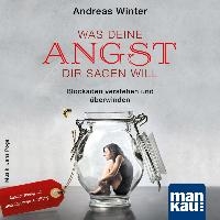 Was deine Angst dir sagen will (Audio-CD)