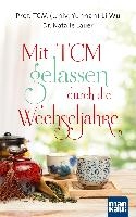 Mit TCM gelassen durch die Wechseljahre voorzijde