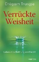 Verrückte Weisheit