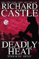 Castle 05: Deadly Heat - Tödliche Hitze