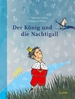 Der König und die Nachtigall