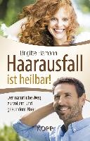 Haarausfall ist heilbar!