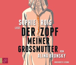 Der Zopf meiner Großmutter