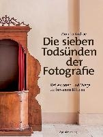 Die sieben Todsünden der Fotografie