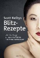 Scott Kelbys Blitz-Rezepte voorzijde