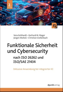 Funktionale Sicherheit und Cybersecurity nach ISO 26262 und ISO/SAE 21434