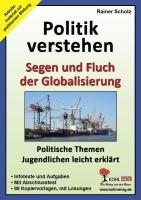 Politik verstehen / Segen und Fluch der Globalisierung