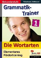 Kohls Grammatik-Trainer 1 - Die Wortarten