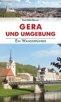 Wanderführer Gera und Umgebung