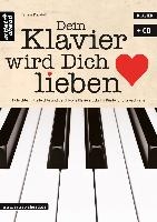 Dein Klavier wird Dich lieben