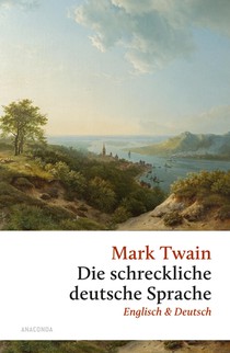 Die schreckliche deutsche Sprache