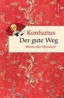 Der gute Weg. Worte der Weisheit voorzijde