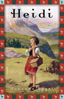 Heidi - Vollständige Ausgabe. Erster und zweiter Teil. voorzijde