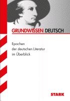 Deutsch - auf einen Blick! Epochen der deutschen Literatur